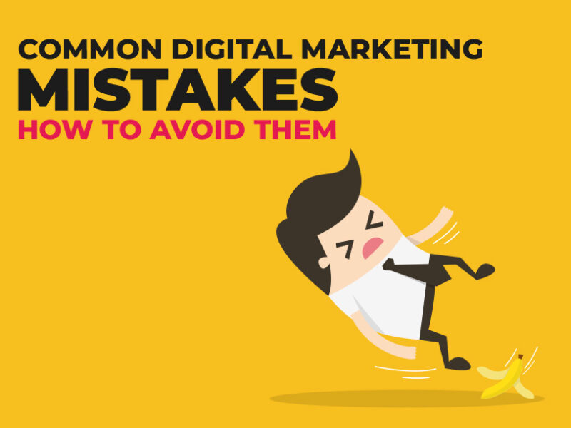 Digital Marketing Mistakes