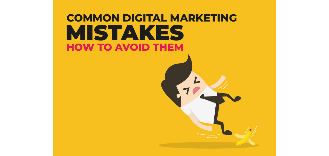 Digital Marketing Mistakes