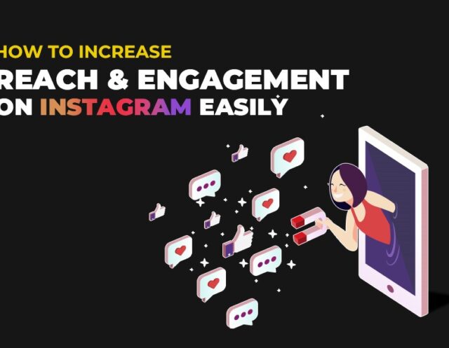 reach and engagement on instagram