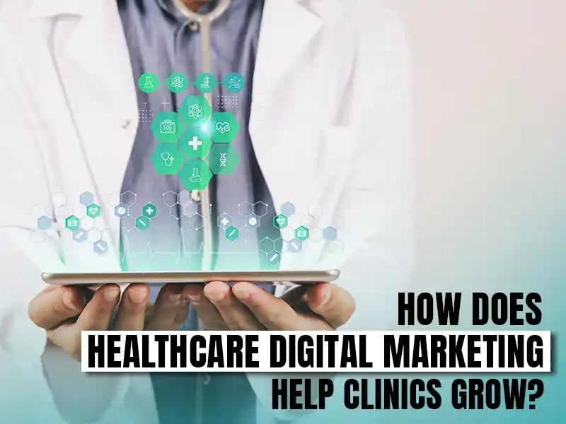 Healthcare Digital Marketing