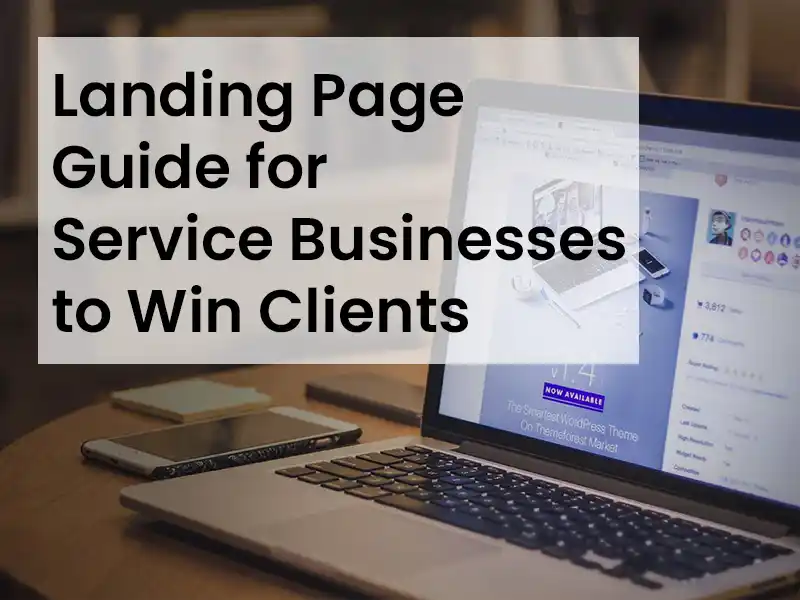 Landing Page Guide for Service Businesses